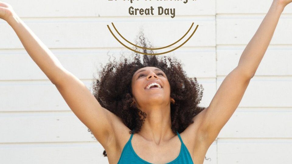 10-Tips-to-Having-a-Great-Day