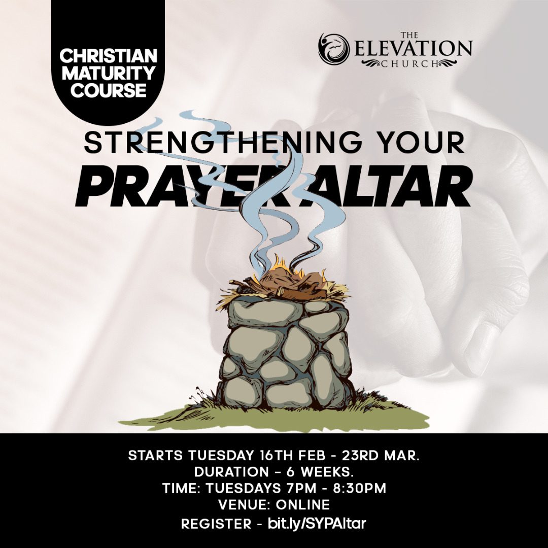 Strengthening your prayer altar